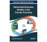 Networked Business Models In The Circular Economy