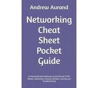 Networking Cheat Sheet Pocket Guide: An Illustrated Quick Reference to the OSI and TCP/IP Models, Subnetting, Protocols, Wireless, Security, and Troubleshooting