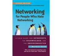Networking for People Who Hate Networking Second Edition by Devora Zack Devora Zack (Auteur)