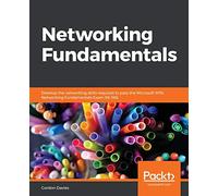 Networking Fundamentals – Compétences réseau pour réussir l'examen Microsoft MTA 98-366