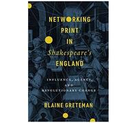 Networking Print In Shakespeare's England