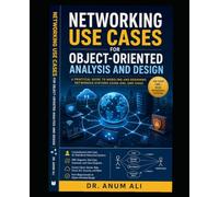 Networking Use Cases for Object-Oriented Analysis and Design