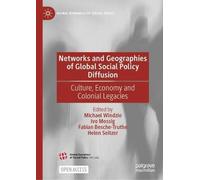 Networks And Geographies Of Global Social Policy Diffusion