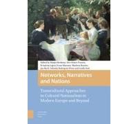 Networks, Narratives And Nations