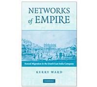 Networks of Empire, Studies in Comparative World History Kerry Ward (Auteur)