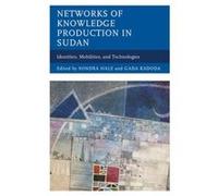 Networks of Knowledge Production in Sudan - [Version Originale] Sondra Hale, Gada Kadoda (Auteur)