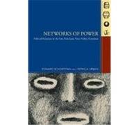 Networks of Power: Political Relations in the Late Postclassic Naco Valley, Honduras