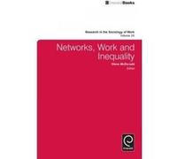 Networks, Work, and Inequality - [Version Originale] Steve Mcdonald (Auteur)