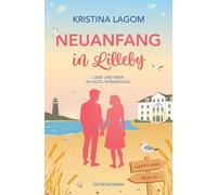 Neuanfang in Lilleby - Liebe und Meer im Hotel Strandgold