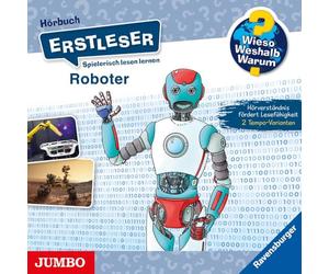 Neubauer,Annette - Wieso? Weshalb? Warum? Erstleser: Roboter (Folge 1