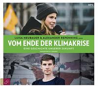 Neubauer,Luisa - Vom Ende der Klimakrise.Eine Geschichte Unserer..