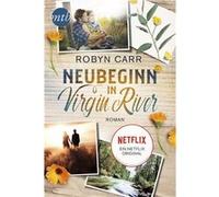 Neubeginn in Virgin River | Robyn Carr Robyn Carr (Auteur)