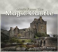 NEUBER, HANS PETER – Music from The Magic Castle – Import