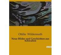 Neue Bilder Und Geschichten Aus Schwaben