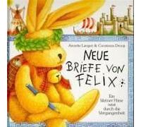 Neue Briefe Von Felix
