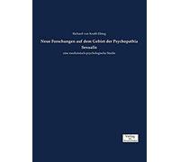 Neue Forschungen Auf Dem Gebiet Der Psychopathia Sexualis
