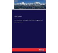 Neue Geometrie Des Raumes, Gegründet Auf Die Betrachtung Der Geraden Linie Als Raumelement