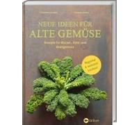 Neue Ideen Für Alte Gemüse