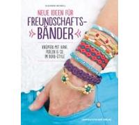Neue Ideen Für Freundschaftsbänder