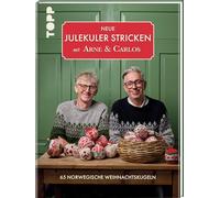 Neue Julekuler stricken mit Arne & Carlos: 65 norwegische Weihnachtskugeln