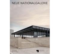 Neue Nationalgalerie: Mies Van Der Rohe's Museum