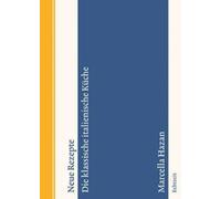 Neue Rezepte. Die klassische italienische Küche [German] by Hazan, Marcella NEUF