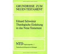 Neue Testament Dt. Erg. Grundr. 2