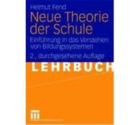 Neue Theorie der Schule Fend, Helmut (Auteur)