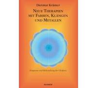Neue Therapien Mit Farben, Klängen Und Metallen
