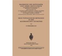 Neue Topologische Methoden in Der Algebraischen Geometrie - Friedrich Hirzebruch - Springer Nature B.V. - Livre en Anglais - Paperback Friedrich HirzebruchFriedrich Hirzebruch (Auteur)