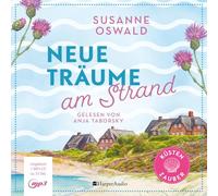 Neue Träume am Strand (ungekürzt): Roman (Küstenzauber) [Import]