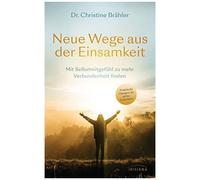 Neue Wege Aus Der Einsamkeit