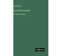 Neue Weltwirtschaft: Die Lehre von Genf