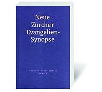 Neue Zürcher Evangelien-Synopse