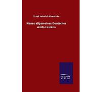 Neues Allgemeines Deutsches Adels-Lexikon