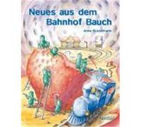 Neues aus dem Bahnhof Bauch Russelmann, Anna (Auteur)