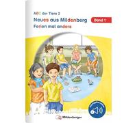 Neues aus Mildenberg - Ferien mal anders: Neue Geschichten von Mia, Mio und ihren Freunden Band 1