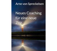 Neues Coaching für eine neue Zeit.