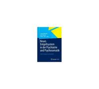 Neues Entgeltsystem in der Psychiatrie und Psychosomatik Collectif Collectif (Auteur)