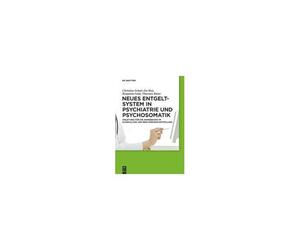 Neues Entgeltsystem In Psychiatrie Und Psychosomatik