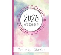 Neues Jahr 2026: Schöner Jahreskalender 2026 A5 im schönen Design das Geschenk fürs neue Jahr der Wochenplaner mit je 1 Woche pro Doppelseite die Geschenkidee für Frauen und Freundin für Termine