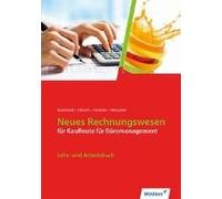 Neues Rechnungswesen. Kaufleute Büromanagement. Lehr- Und Arbeitsbuch