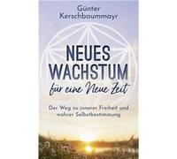 Neues Wachstum Für Eine Neue Zeit