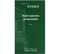 Neuf causeries promenades Hubert Nyssen (Auteur)