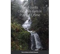 Neuf cents cascades dans le Puy-de-Dôme