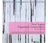 Hortus Garden – Neuf Jeunes Organistes Compositeurs par Eux‑Mêmes