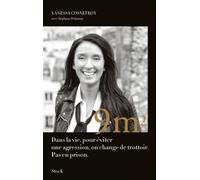 Vanessa Cosnefroy – Neuf mètres carrés – Dans la vie pour éviter une agression – Broché