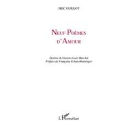 Neuf Poèmes d'Amour - Eric Guillot - L'harmattan - broché - Poésie