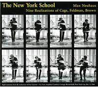 Neuhaus, Max - The New York School [Import]