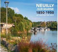 Neuilly-sur-Marne 1850-1950 Art Nouveau Art Déco - Maurice Culot - Archives D'architecture Moderne - relié - Beau livre